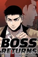 Boss Returns - Manhwa, Action, Drama, School Life, Seinen, Supernatural